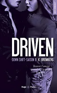 Driven Down shift Saison 8